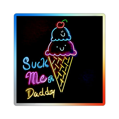 "Suck Me"  Holographic Die-cut Stickers