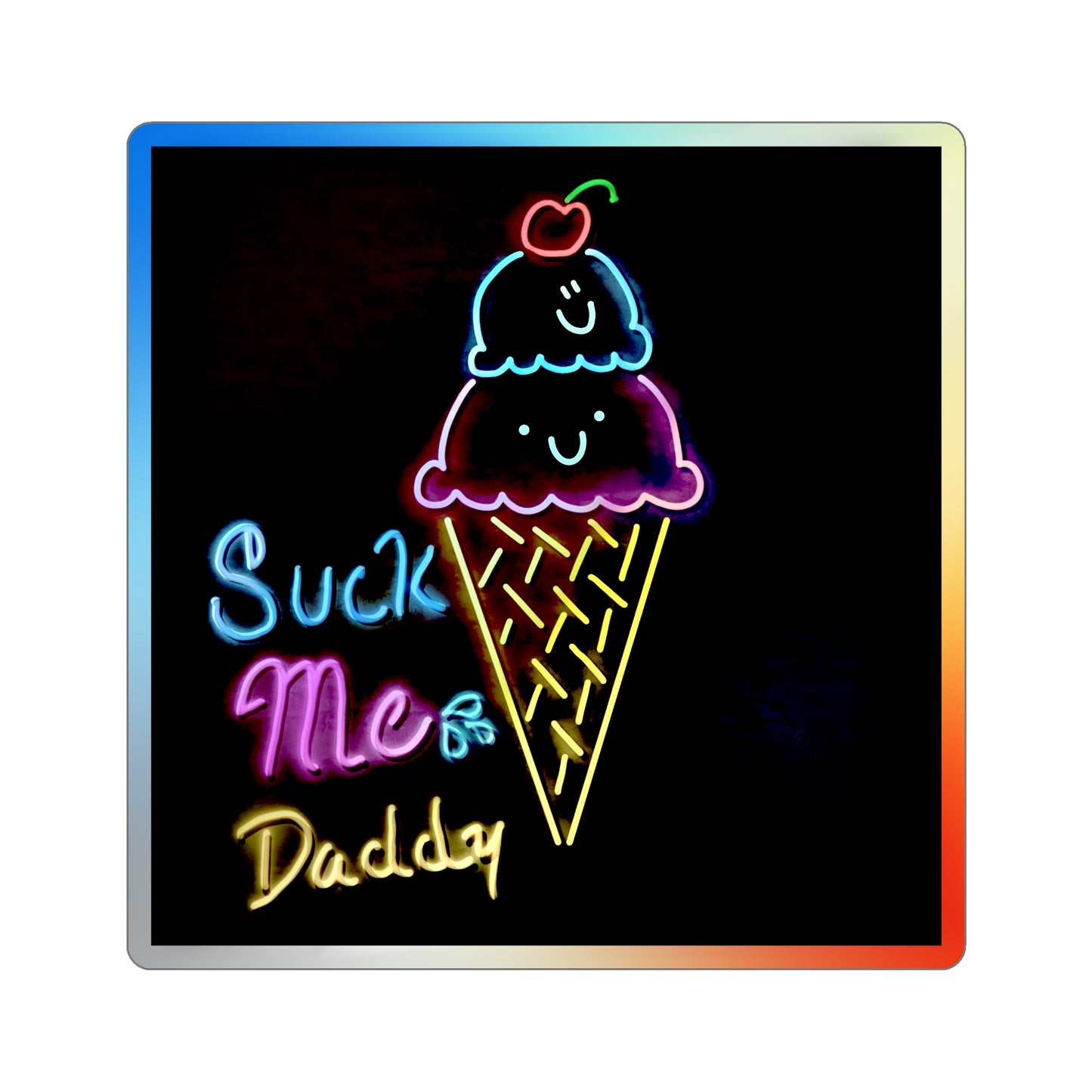 "Suck Me"  Holographic Die-cut Stickers